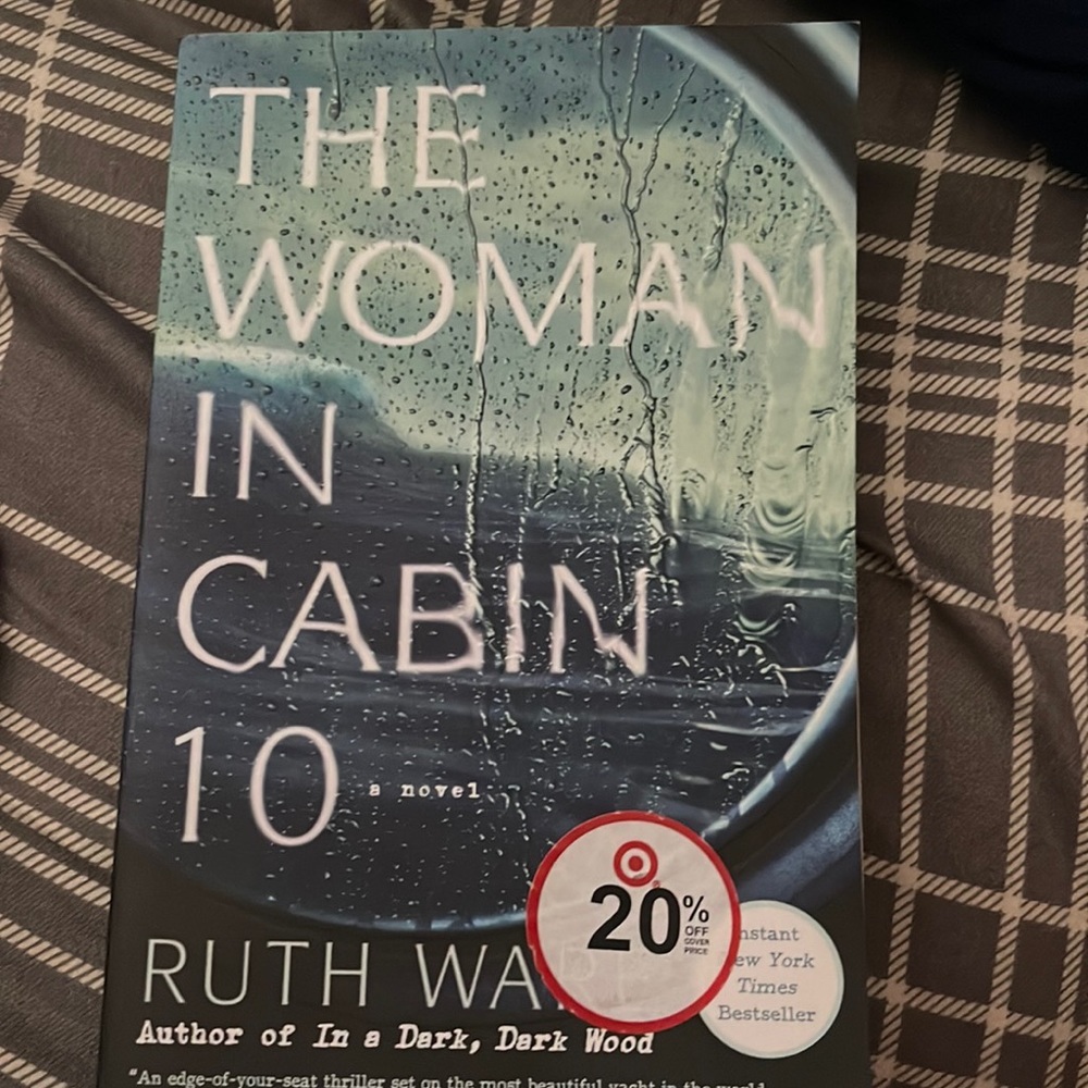 The Woman in Cabin 10 by Ruth Ware.